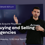 Buy and Sell Agencies - Acquire.com Buy and Sell Agencies - Acquire.com – Acquire.com Blog